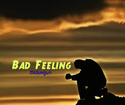 bad feeling-1